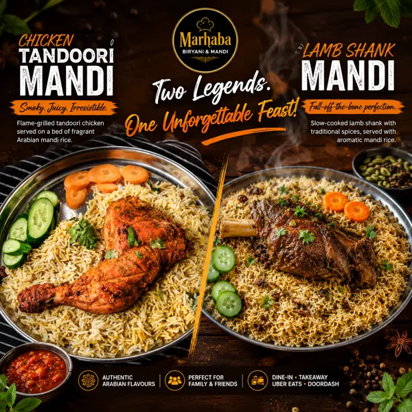 Two legends: Chicken Tandoori Mandi and Lamb Shank Mandi